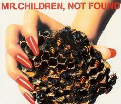 Mr. Children : Not Found